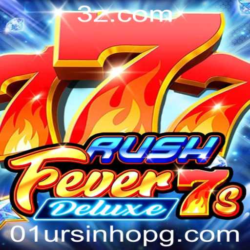 Descubra a Emocionante Aventura de RushFever7sDeluxe